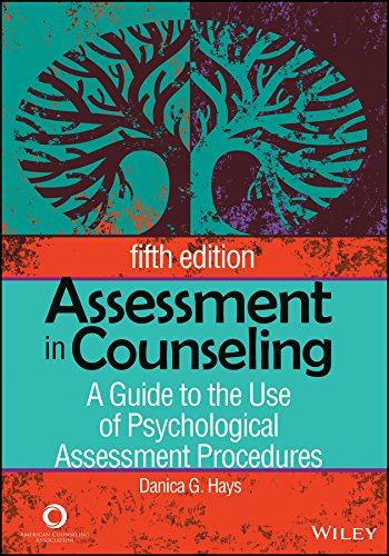 Assessment in Counseling A Guide to the Use of Psychological Assessment Procedures 8211 5th