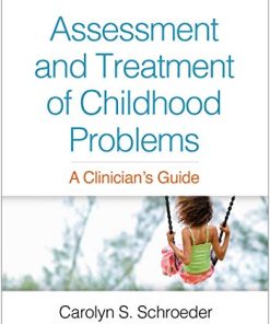Assessment and treatment of childhood problems 8211 a clinicians guide 8211 3rd