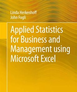 Applied Statistics for Business and Management using Microsoft Excel