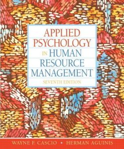 Applied Psychology in Human Resource Management 7th by Wayne F Cascio