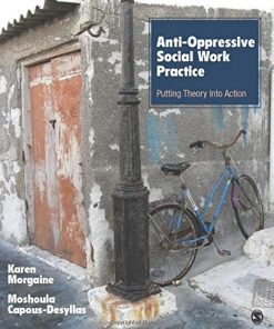 AntiOppressive Social Work Practice Putting Theory Into Action 8211 1st