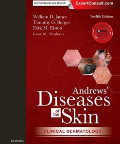 Andrews Diseases of the Skin Clinical Dermatology 8211 12th