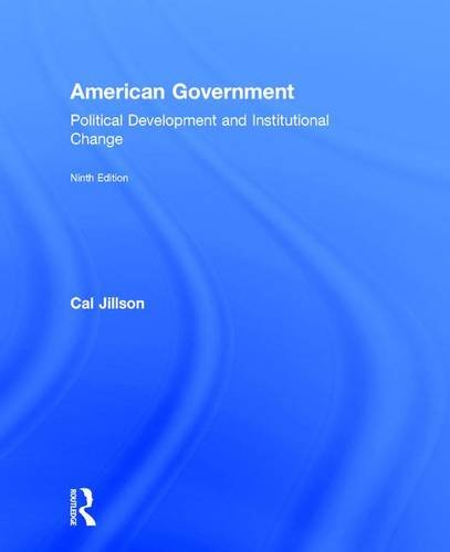 American Government Political Development and Institutional Change 8211 9th