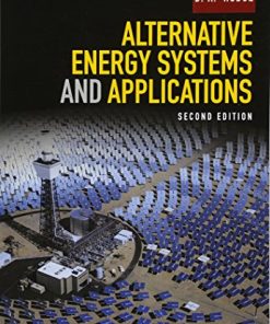 Alternative Energy Systems and Applications 8211 2nd