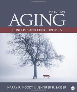 Aging Concepts and Controversies 8211 9th