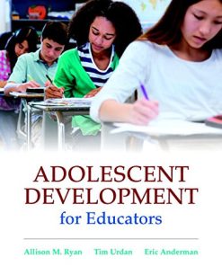 Adolescent Development for Educators by Allison M Ryan