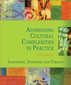 Addressing Cultural Complexities in Practice Third Assessment Diagnosis and Therapy