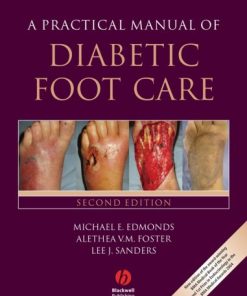 A Practical Manual of Diabetic Foot Care Second