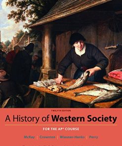 A History of Western Society Since 1300 for AP Twelfth
