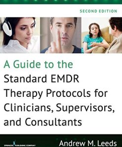 A Guide to the Standard EMDR Therapy Protocols for Clinicians Supervisors and Consultants Second 8211 2nd