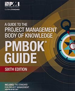A Guide to the Project Management Body of Knowledge PMBOK Guide