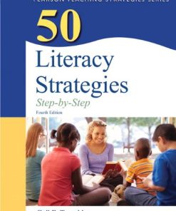 50 Literacy Strategies StepbyStep 4th