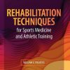 Rehabilitation Techniques For Sports Medicine And Athletic Training 17Th