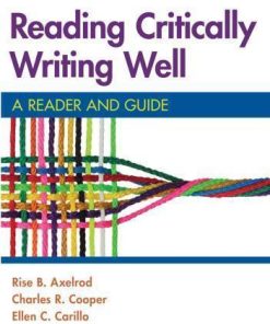 Reading Critically Writing Well A Reader And Guide 12Th