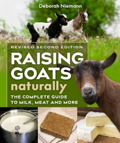 Raising Goats Naturally 2nd 2E