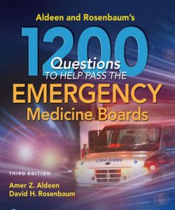 Questions to Help Pass the Emergency Medicine Boards 3rd 3E