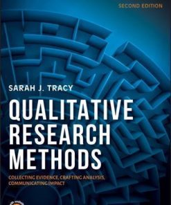 Qualitative Research Methods Collecting Evidence Crafting Analysis Communicating 2Nd Impact