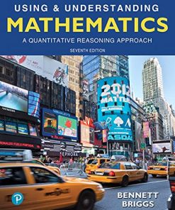 Using 038 Understanding Mathematics A Quantitative Reasoning Approach 7th