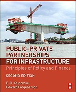 Public Private Partnerships For Infrastructure Principles Of Policy And Finance 2Nd