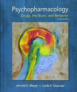 Psychopharmacology Drugs the Brain and Behavior 3rd