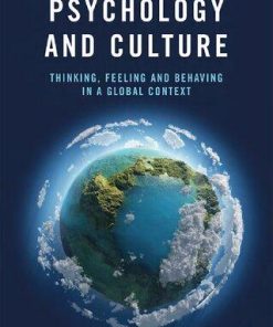 Psychology And Culture Thinking Feeling And Behaving In A Global Context 2Nd