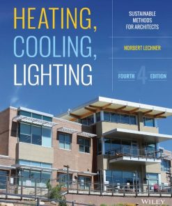 Heating Cooling Lighting Sustainable Design Methods for Architects 4th