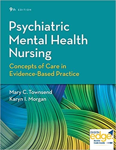 Psychiatric Mental Health Nursing Concepts of Care in EvidenceBased Practice 9th