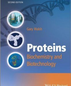 Proteins Biochemistry And Biotechnology 2Nd