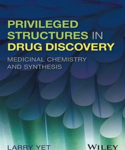 Privileged Structures in Drug Discovery 1st 1E