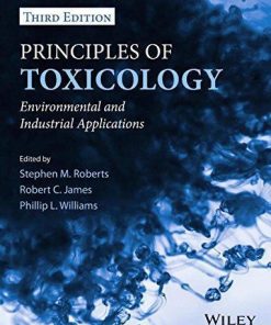 Principles Of Toxicology Environmental And Industrial Applications 3Rd