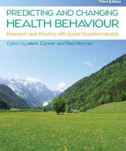 Predicting and changing health behaviour 3rd 3E