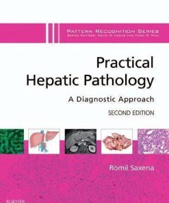 Practical Hepatic Pathology A Diagnostic Approach 2Nd