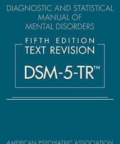 Diagnostic and Statistical Manual of Mental Disorders Fifth Text Revision Dsm5Trr 5th