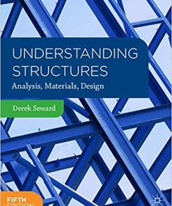 Understanding Structures Analysis Materials Design 5th ed 2014
