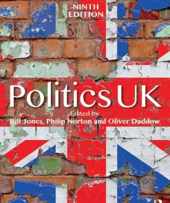 Politics UK 9th 9E Bill Jones Philip Norton