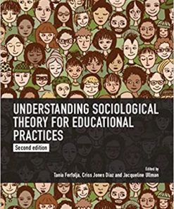 Understanding Sociological Theory for Educational Practices 2nd