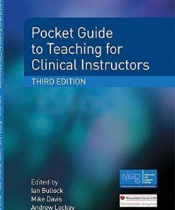 Pocket Guide To Teaching For Clinical Instructors 3Rd