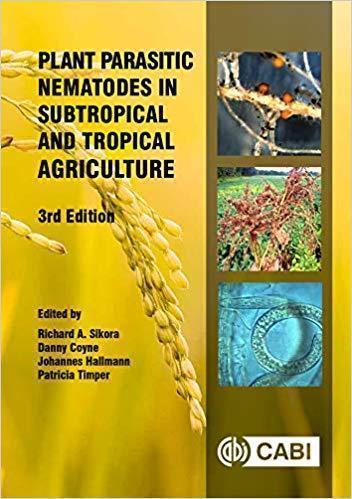 Plant Parasitic Nematodes In Subtropical And Tropical Agriculture 3Rd 3Rd