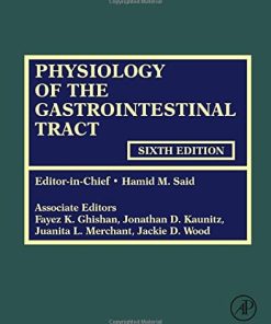 Physiology of the Gastrointestinal Tract 6th