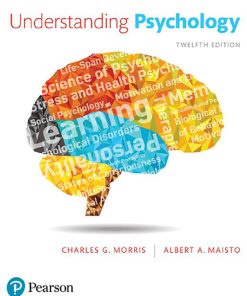 Understanding Psychology 12th 12E Charles Morris