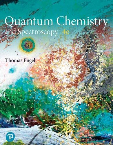 Physical Chemistry Quantum Chemistry And Spectroscopy Whats New In Chemistry 4Th