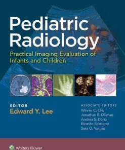 Pediatric Radiology Practical Imaging Evaluation Of Infants And Children