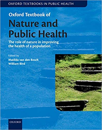 Oxford Textbook of Nature and Public Health The role of nature in improving the health of a population