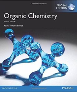 Organic Chemistry 8th Global by Paula Yurkanis Bruice
