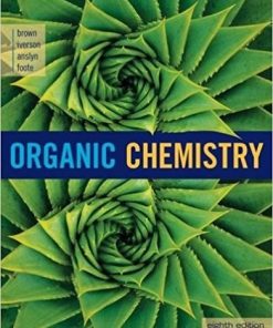 Organic Chemistry 8th by William H Brown