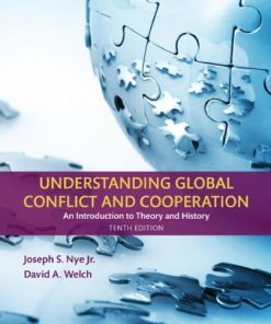 Understanding Global Conflict And Cooperation An Introduction To Theory And History 10Th