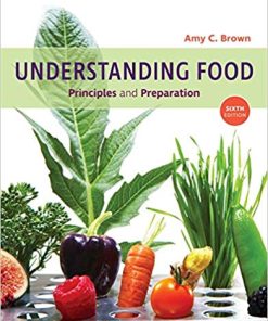 Understanding Food Principles and Preparation 6th