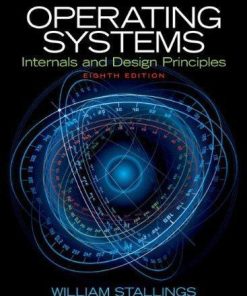 Operating Systems Internals And Design Principles 8Th