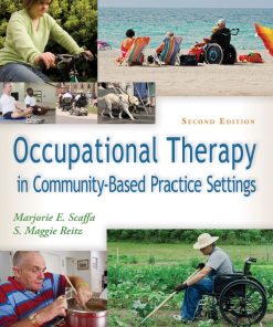 Occupational Therapy in CommunityBased Practice Settings 2nd 2E