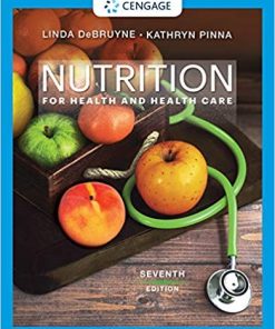 Nutrition for Health and Health Care 7th